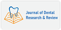 Journal of Dental Research & Reviews
